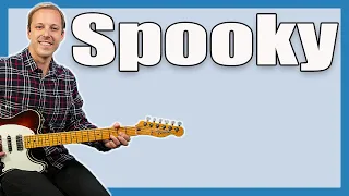 Spooky Atlanta Rhythm Section Guitar Lesson