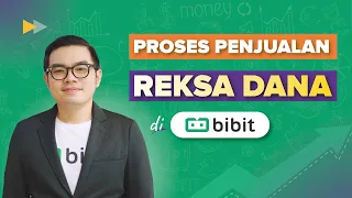 Proses Penjualan dan Pencairan Reksadana di Bibit