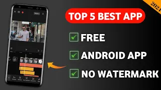 2024 Best Top 5 Editing App For Android | Video Editing App