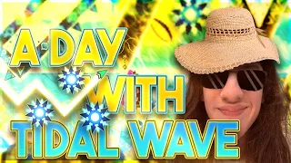 A Day With: TIDAL WAVE! (New Top 1!)