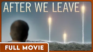 After We Leave (1080p) FULL MOVIE - Drama, Sci-Fi