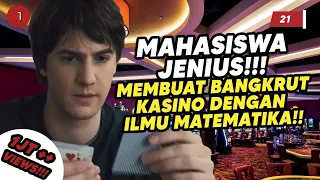 KASINO DIRUGIKAN JUTAAN DOLLAR OLEH MAHASISWA JENIUS INI!! - ALUR CERITA FILM 21