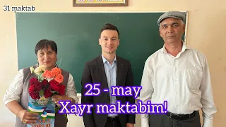 Maktab Davrlarim 31 maktab 2016 yil bitiruvchilari uchun