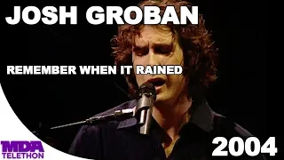 Josh Groban - "Remember When It Rained" (2004) - MDA Telethon