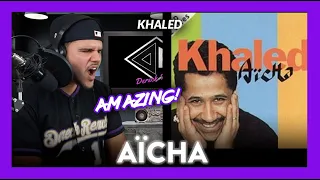 First Time Reaction Khaled Aïcha (LOVE THESE VIBES!) | Dereck Reacts