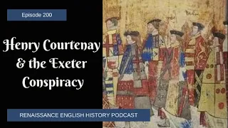 Henry Courtenay: The Marquess of Exeter and the Royal Conspiracy