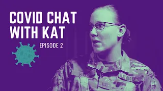 COVID CHAT with Kat: Episode 2 "Vaccine Mandate"