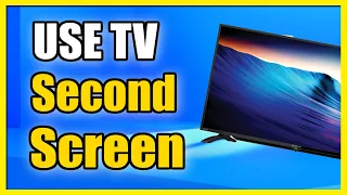 How to use TV as Second Screen & Cast to TV on Windows 11 (Wireless Method)