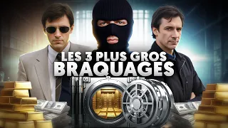 Les 3 plus gros braquages de l'histoire