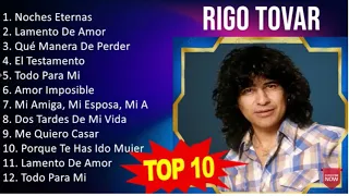 😎 Rigo Tovar MIX 🔥 Top Best Songs 🔊 Greatest Hits  Full Album 🔊 Tovar