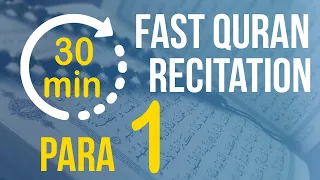 Quran Para 1: Fast & Beautiful Recitation of Quran (Para 1 in 30 Mins.) | with English Translation