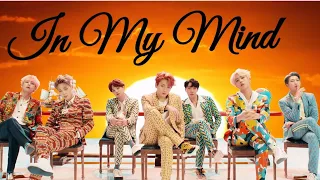 BTS FMV ~IN MY MIND~