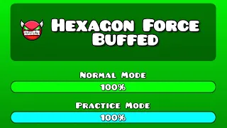 Hexagon Force Buffed by VisibleBottle (Me) | Geometry Dash