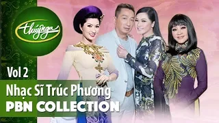 PBN Collection | Nhạc Sĩ Trúc Phương - Những Tình Khúc Bolero Bất Hủ (Vol 2)