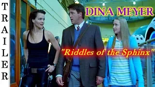 Riddles of the Sphinx - Trailer 🇺🇸 - DINA MEYER.