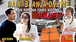 MAMI BELANJA ONLINE AJA BISA MILYARAN LOH