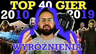 TOP40: Najlepsze gry PC z lat 2010-19 (WYRÓŻNIENIA)