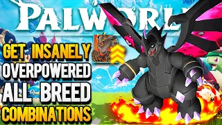 PALWORLD - Do This To Get Insanely Overpowered & Every BREEDING Combination (Palworld Tips)