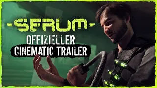SERUM | Offizieller Cinematic Trailer