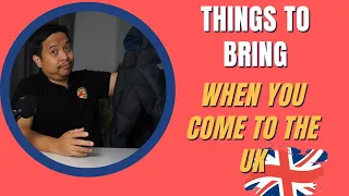 UPDATED!! What to bring when COMING to the UK.