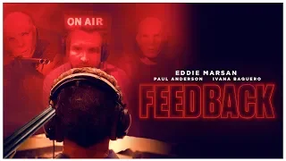 Feedback - UK Trailer - Starring Eddie Marsan, Paul Anderson and Ivana Baquero