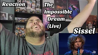 Sissel - The Impossible Dream Live Performance |REACTION| First Listen