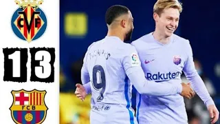 Villarreal vs Fc Barcelona 1-3 Highlights All Goals