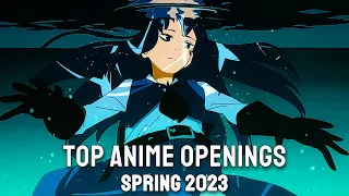 My Top Anime Openings | Spring 2023