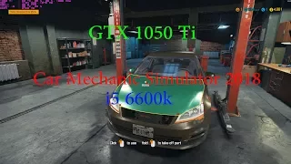 Car Mechanic Simulator 2018 HIGH Settings [GTX 1050 Ti]