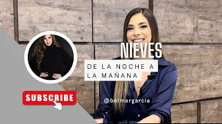 EP|11 DE LA NOCHE A LA MAÑANA/ NIEVES SOTELDO