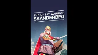 Skanderbeg 2021 (Refined + English Subtitles)