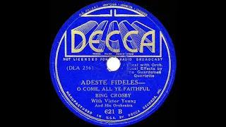 1935 Version: Bing Crosby - Adeste Fideles (O Come, All Ye Faithful)