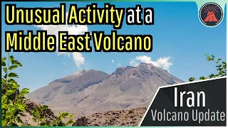 Middle East Volcano Update; Unusual Activity at Mount Taftan