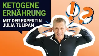 Ketogene Ernährung - Experteninterview mit Julia Tulipan