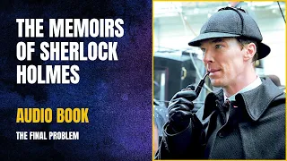 The Memoirs of Sherlock Holmes AUDIOBOOK. Part 11. The Final Problem. Enjoy & Learn with Spokio.