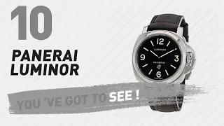 Top 10 Panerai Luminor // New & Popular 2017