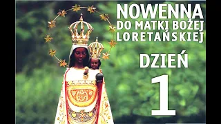 Nowenna do Matki Bożej Loretańskiej dzień 1