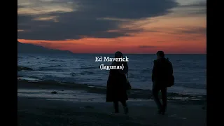 Ed Maverick  / lagunas (Letra)