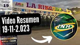 RESUMEN DE CARRERAS / LA RINCONADA / Domingo 19-11-23 / Dividendos / orden de llegada / tiempos