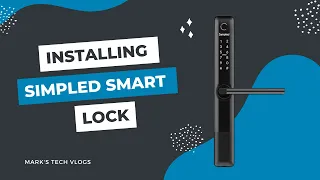 Installing and Setting Up the Simpled Smart Lock