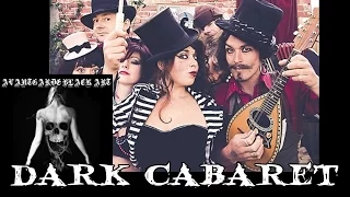 Top Of Dark CabaretVaudevilleFreakcabaret show