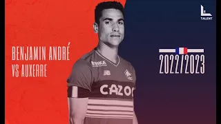 Benjamin André | LOSC vs Auxerre - 2022