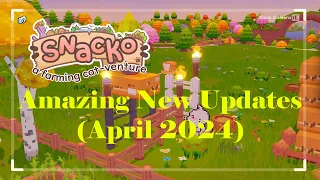 Snacko Update Information (April 2024)