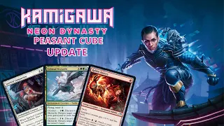 Kamigawa: Neon Dynasty - PEASANT Cube Update