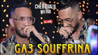 cheb djalil 2023 - Ga3 Souffrina عشنا الغبينة ©️ Avec Milyar Live (Mariage)