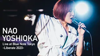 "NAO YOSHIOKA Live at Blue Note Tokyo -Liberate 2020-" BLUE NOTE TOKYO Live Streaming 2020
