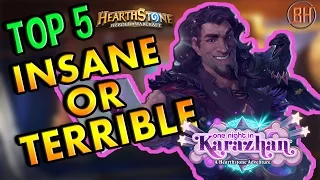 Hearthstone Top 5: Karazhan Insane Or Terrible Cards