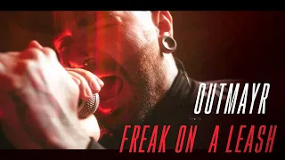 Korn - Freak On A Leash (Cover by Outmayr)