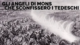 Gli Angeli di Mons che avrebbero salvato la Francia nella Prima Guerra Mondiale[AperiStoria 74]