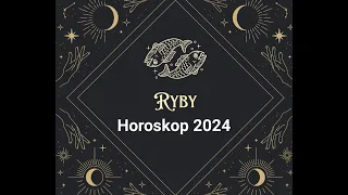RYBY - Horoskop na 2024 rok